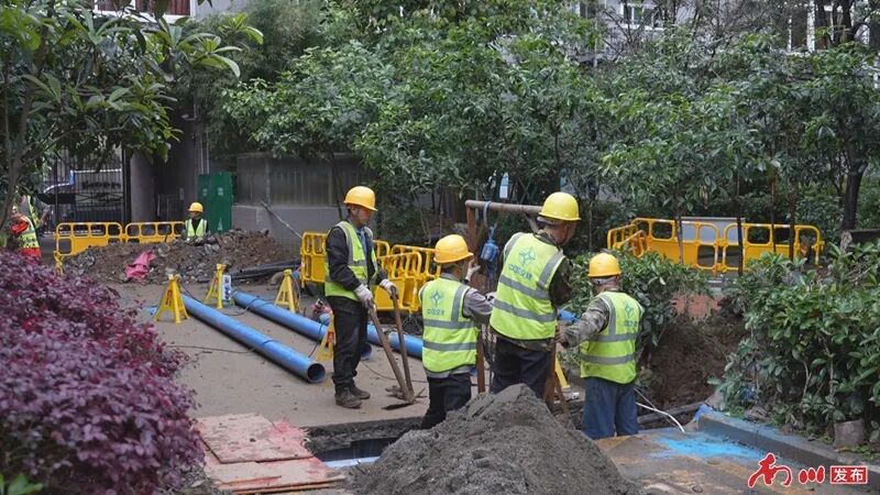 470公里管网更新！南川这个民生项目惠及53个小区